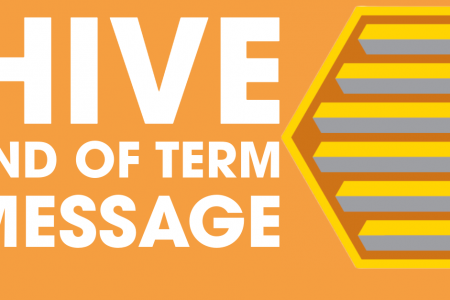 HIVE End of Term Message