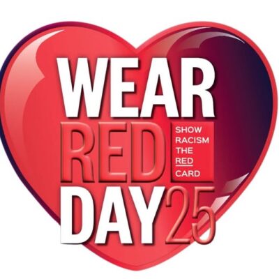 Wear Red Day 25 - Show Racism the Red Card