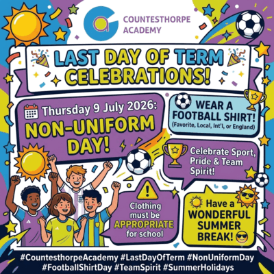 🎉 Last Day of Term Celebrations – Thursday 9 July 2026! 🎉