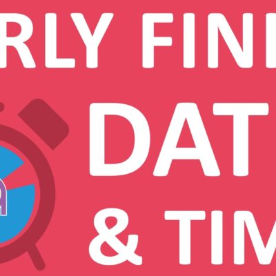 2026 / 2027 - Early Finish Dates and Times